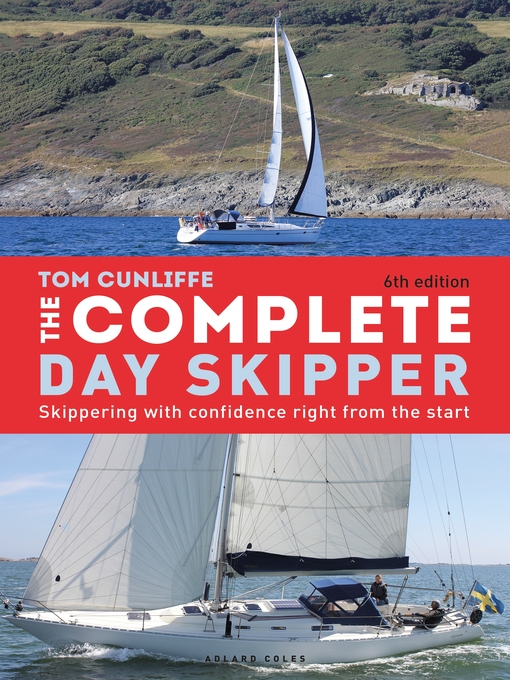 Title details for The Complete Day Skipper by Tom Cunliffe - Available